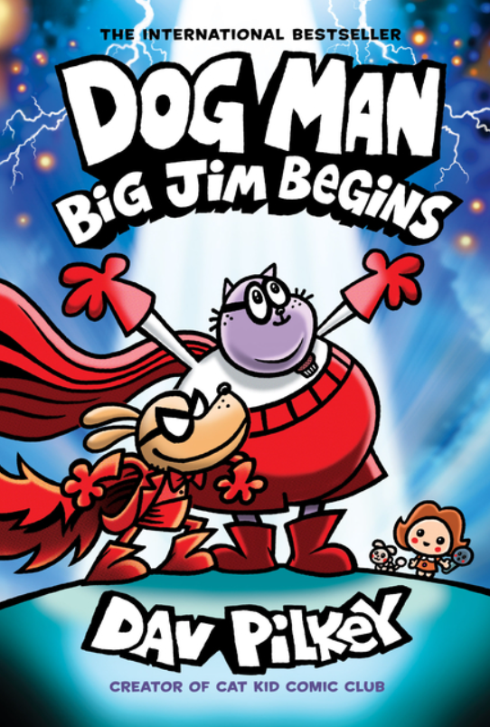 Dog Man: vol. 13, Big Jim Begins