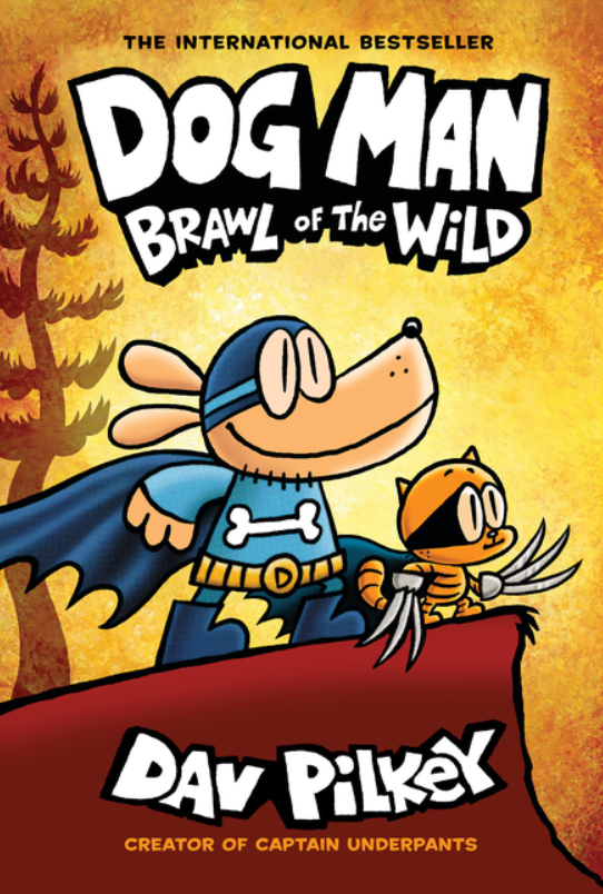 Dog Man: vol. 6, Brawl of the Wild