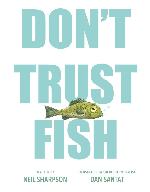 Don't Trust Fish