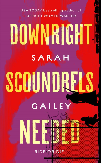 Downright Scoundrels Needed