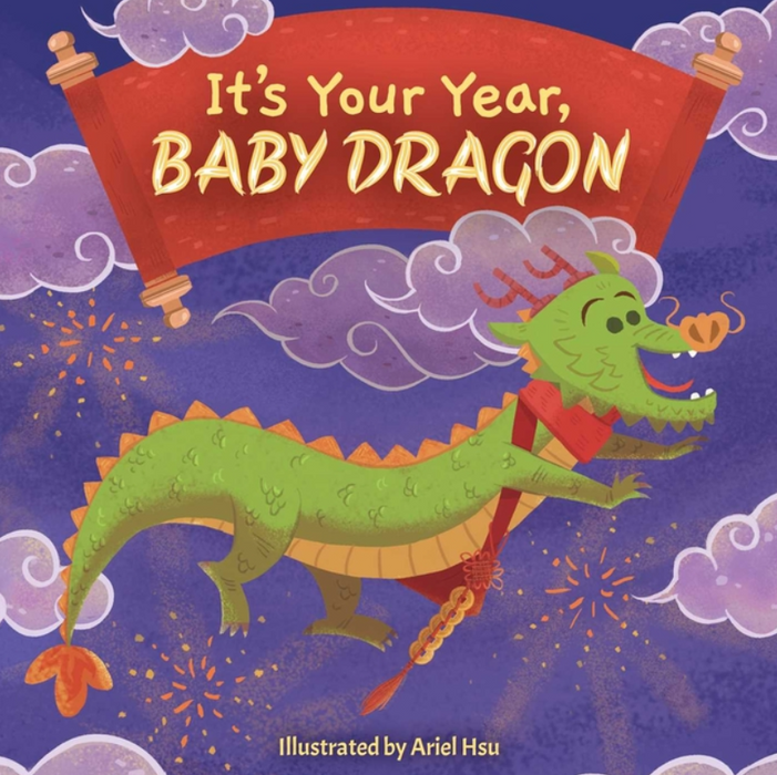 It's Your Year, Baby Dragon