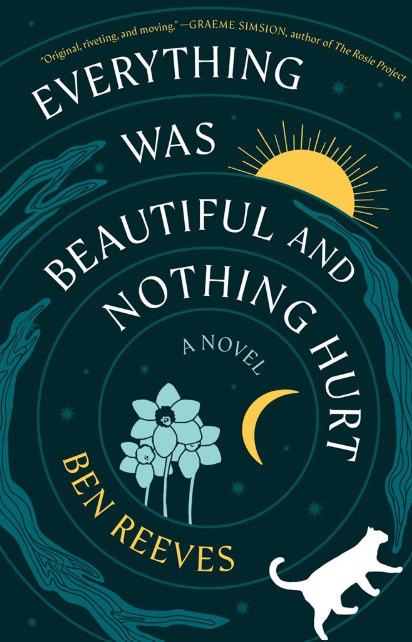 Everything Was Beautiful and Nothing Hurt