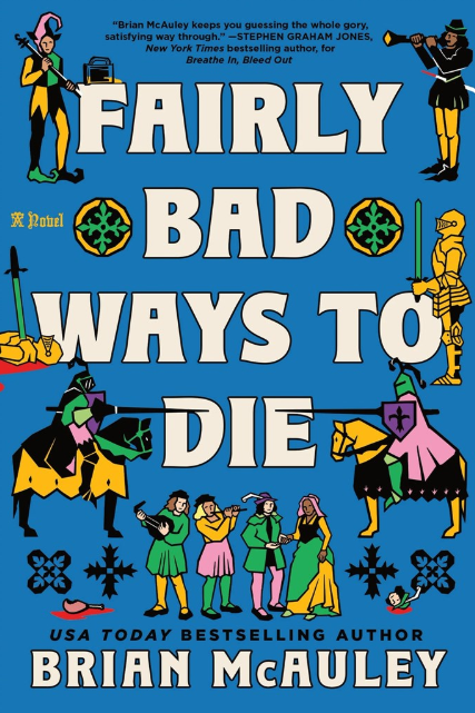 Fairly Bad Ways to Die