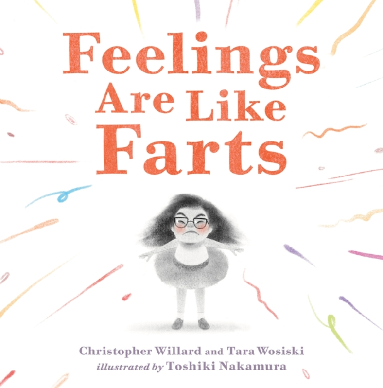 Feelings are Like Farts