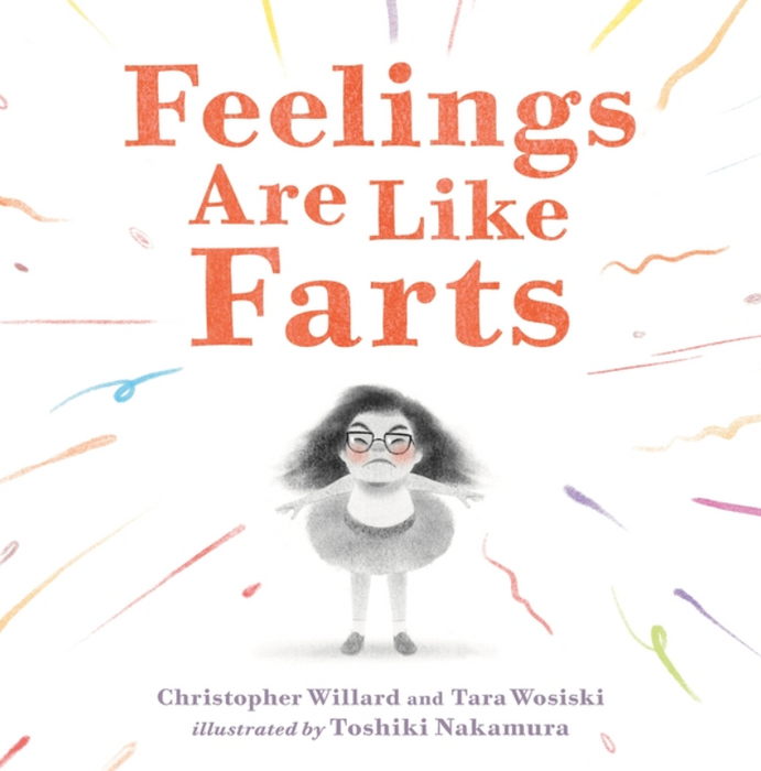 Feelings are Like Farts