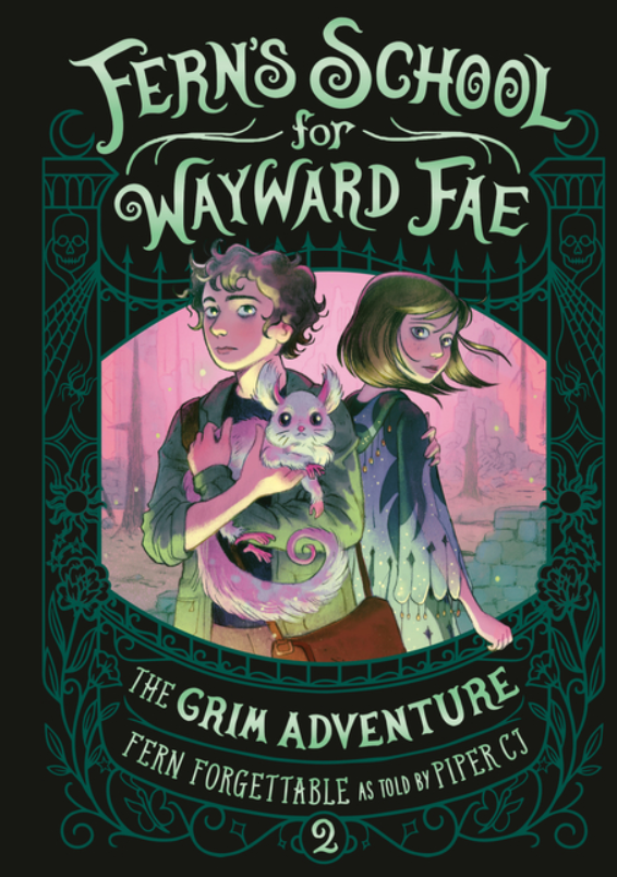 Fern's School for Wayward Fae: vol. 2, The Grim Adventure