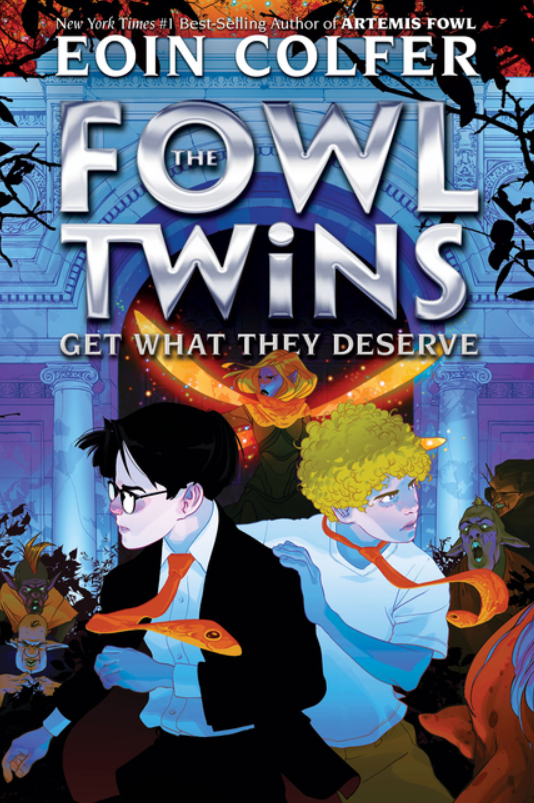 The Fowl Twins: Get What They Deserve