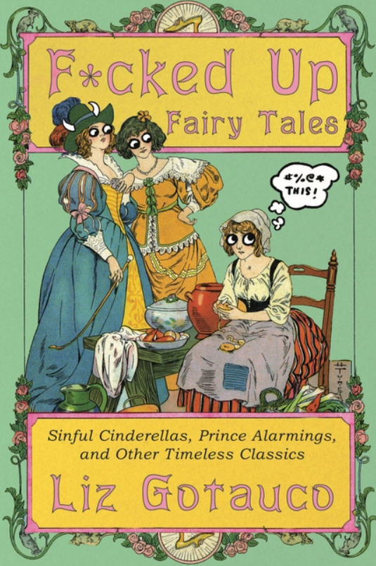 F*cked Up Fairy Tales