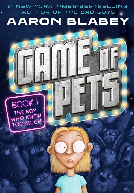 Game of Pets: vol. 1, The Boy Who Knew Too Much