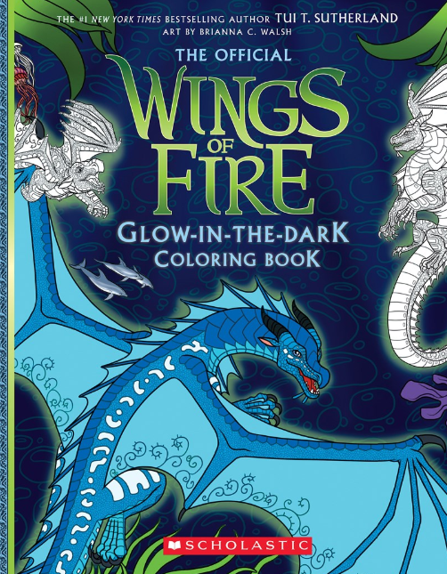 Wings of Fire: The Official Glow-In-The-Dark Coloring Book