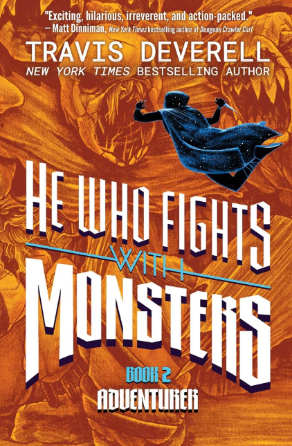 He Who Fights with Monsters: vol. 2, Adventurer