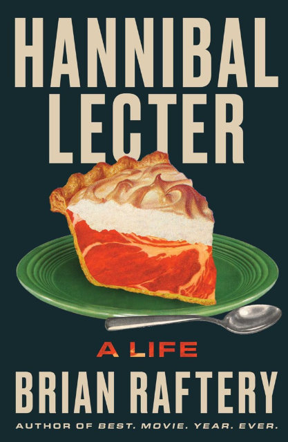Hannibal Lecter: A Life