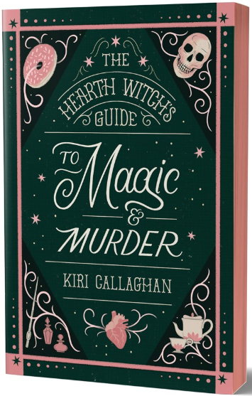 The Hearth Witch's Guide to Magic & Murder