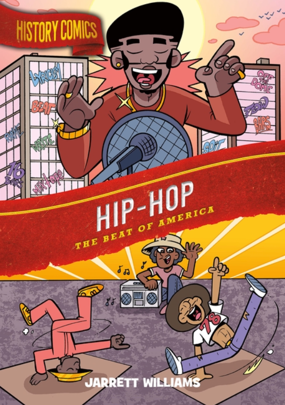 History Comics: vol. 11, Hip-Hop: The Beat of America