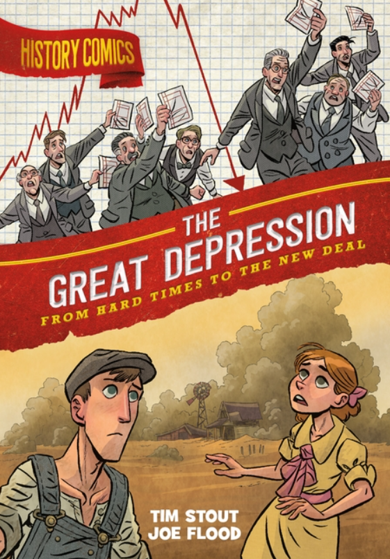 History Comics: vol. 14, The Great Depression: From Hard Times to the New Deal