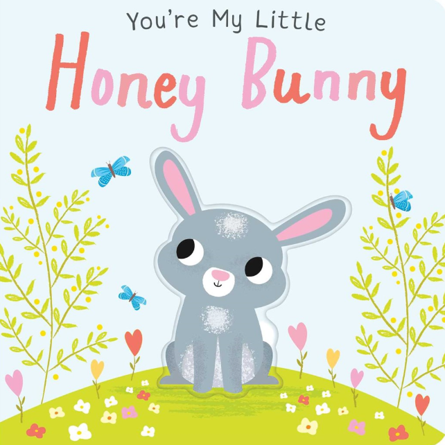 You're My Little Honey Bunny