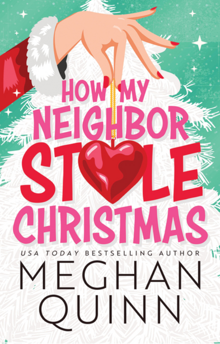 How My Neighbor Stole Christmas