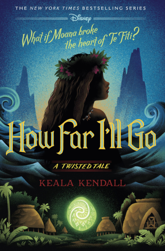 A Twisted Tale: How Far I'll Go