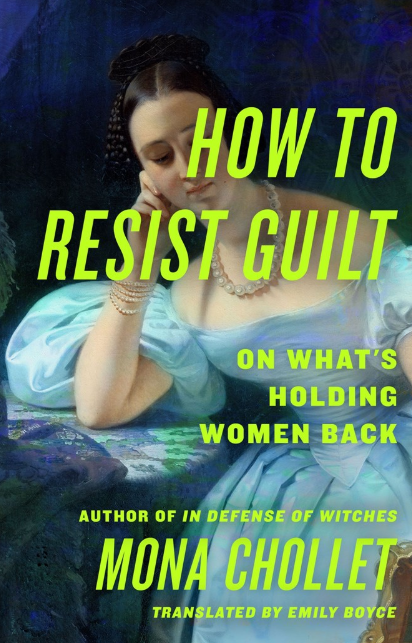 How to Resist Guilt