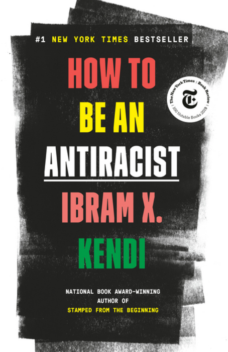 How to Be an Antiracist