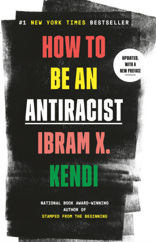 How to Be an Antiracist
