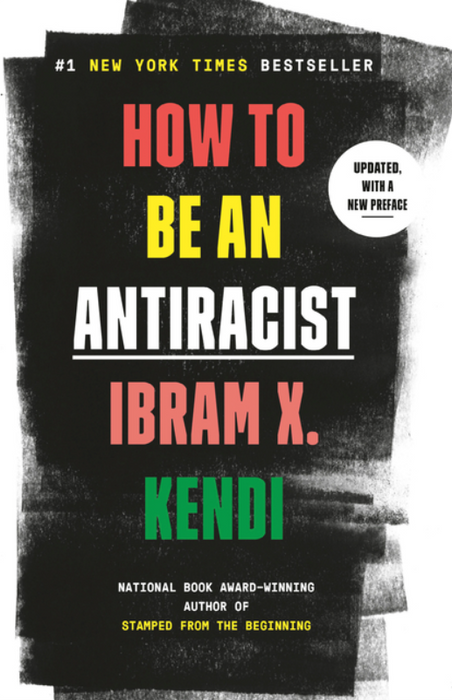 How to Be an Antiracist