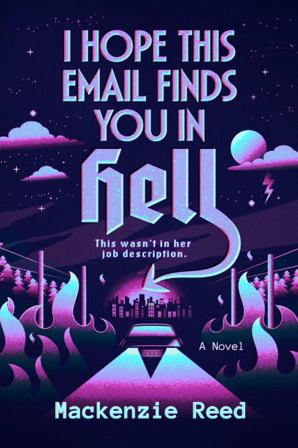 I Hope This Email Finds You in Hell