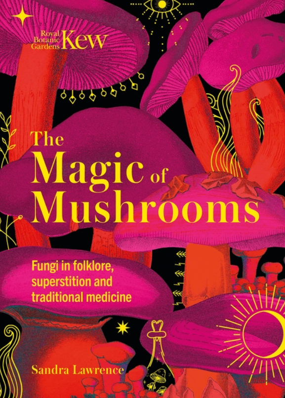 Kew: The Magic of Mushrooms