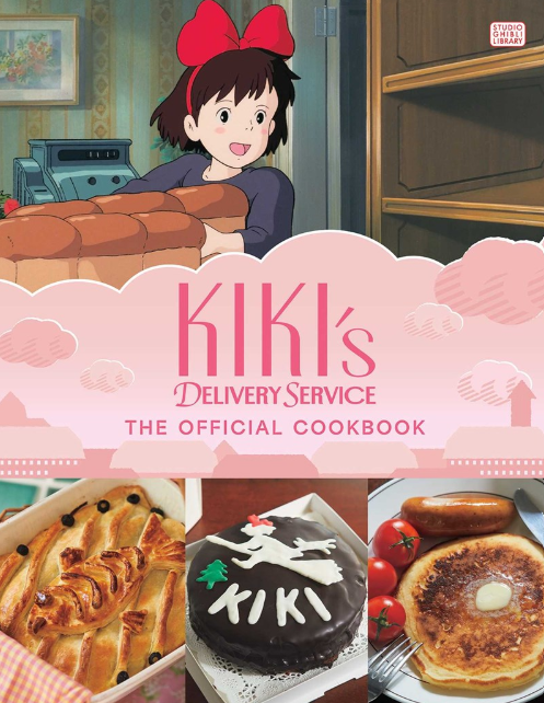 Kiki's Delivery Service: The Official Cookbook