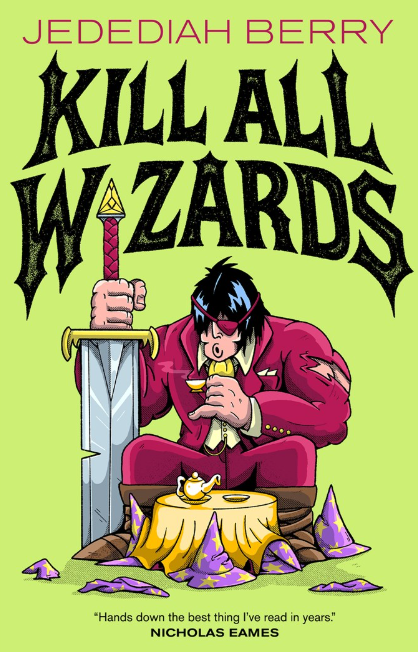 Kill All Wizards