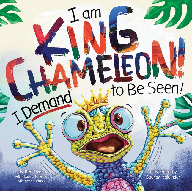 I Am King Chameleon! I Demand to Be Seen!