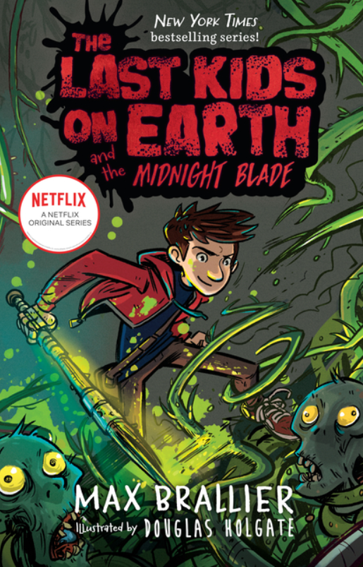 The Last Kids on Earth: vol. 5, The Midnight Blade