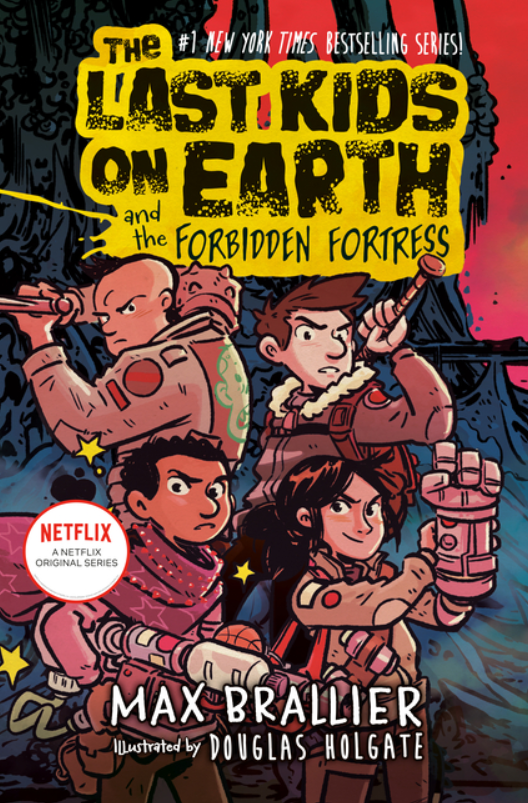 The Last Kids on Earth: vol. 8, The Forbidden Fortress