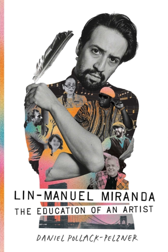 Lin-Manuel Miranda: The Education of an Artist