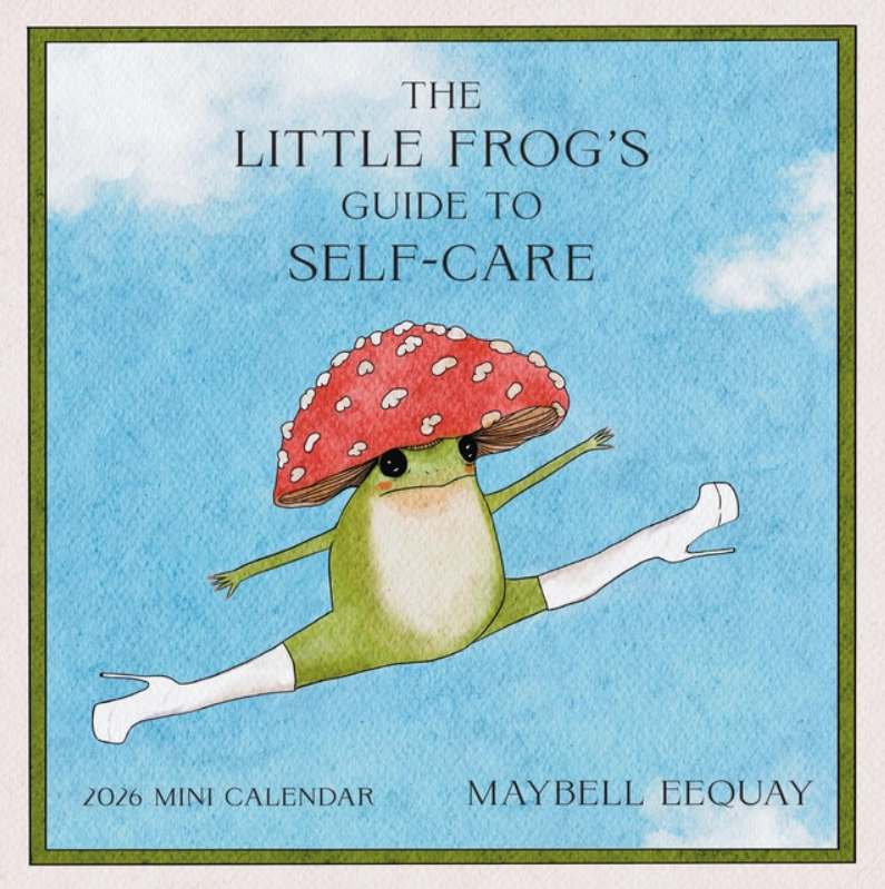 The Little Frog's Guide to Self-Care 2026 Mini Wall Calendar