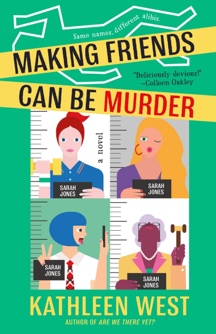 Making Friends Can Be Murder