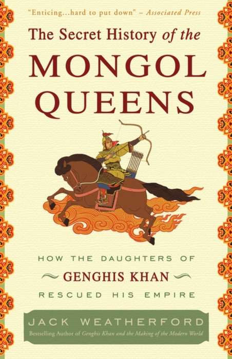 The Secret History of the Mongol Queens