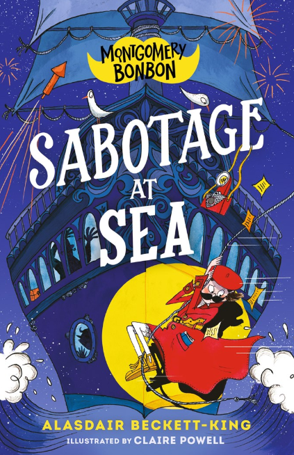 Montgomery Bonbon: vol. 4, Sabotage at Sea
