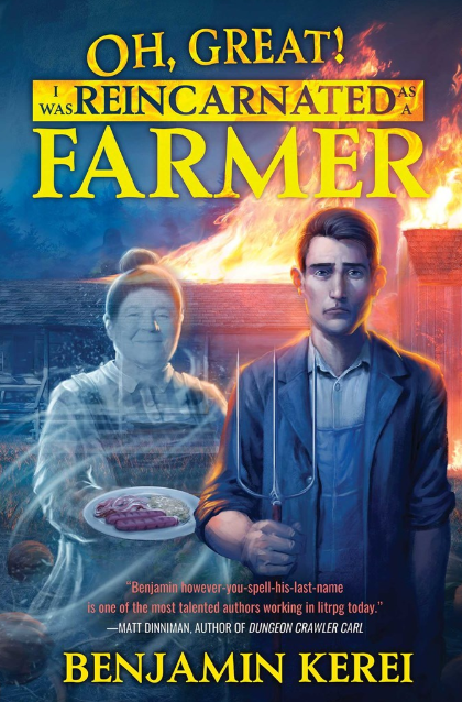Oh, Great! I Was Reincarnated as a Farmer: vol. 1