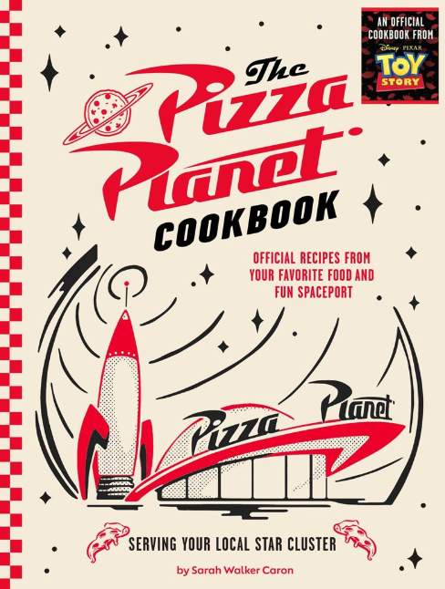 The Pizza Planet Cookbook