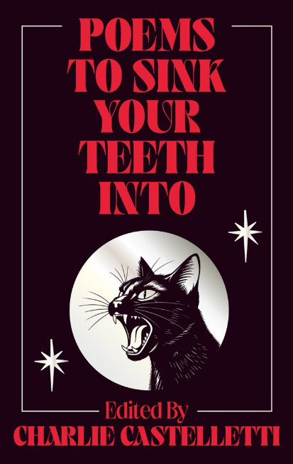 Poems to Sink Your Teeth Into