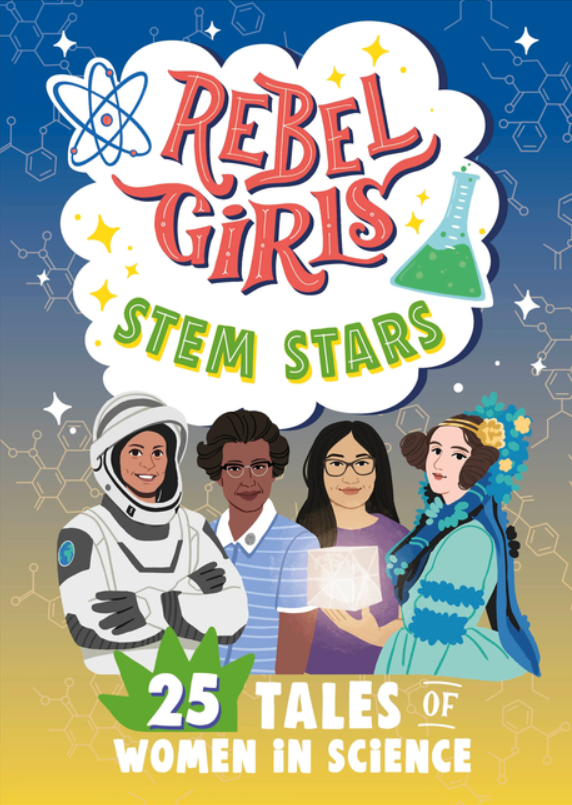 Rebel Girls Minis: STEM Stars