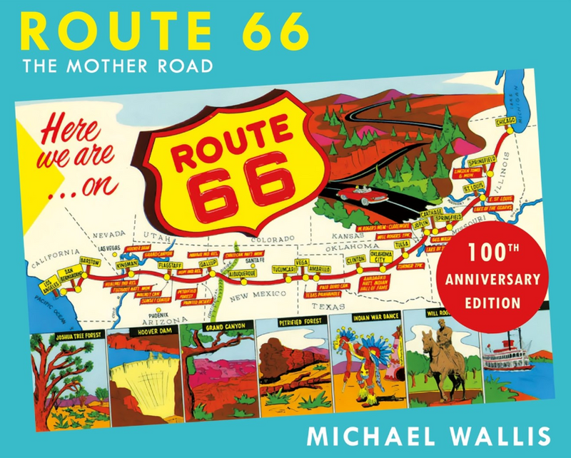 Route 66, The Mother Road