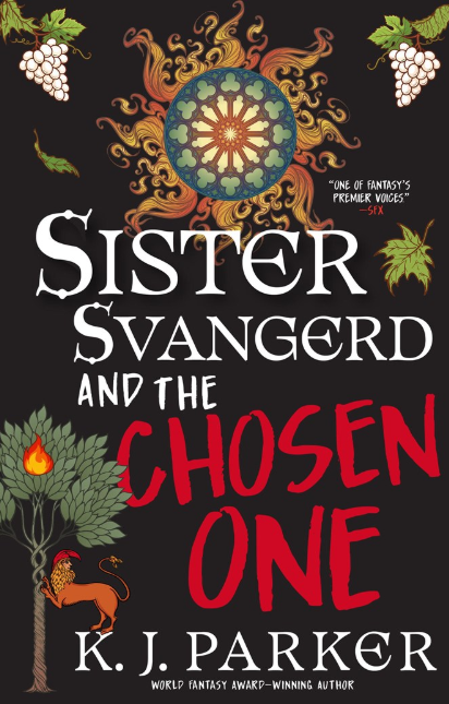Sister Svangerd and the Chosen One
