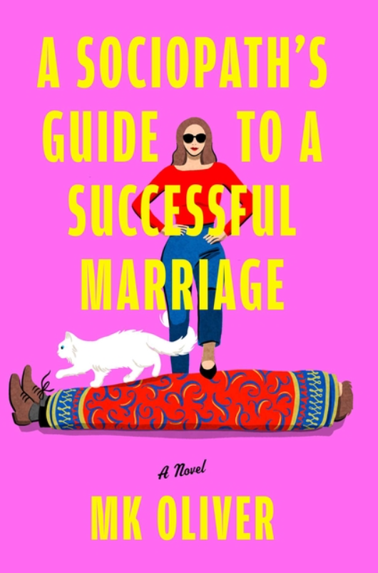 A Sociopath's Guide to a Successful Marriage