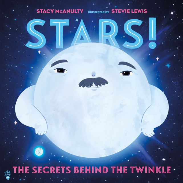 Stars! the Secrets Behind the Twinkle