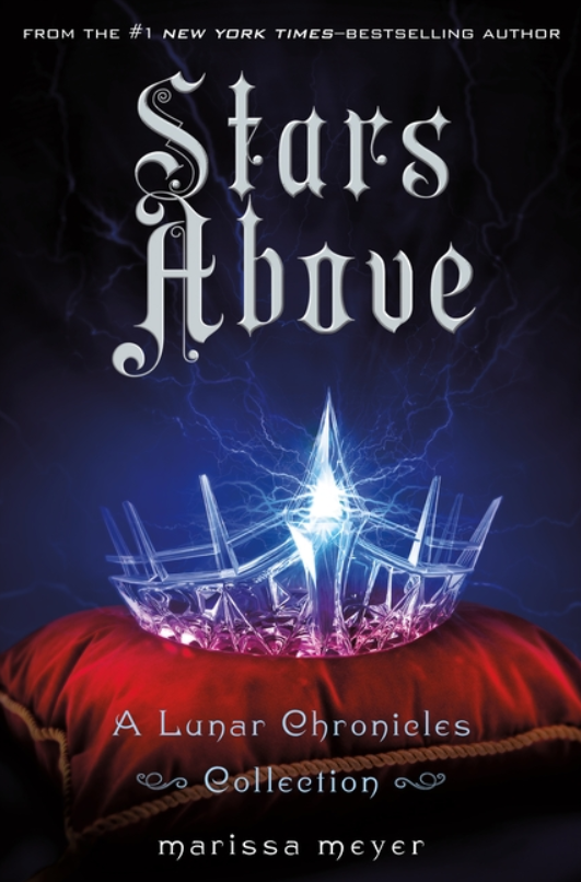 Lunar Chronicles: Stars Above