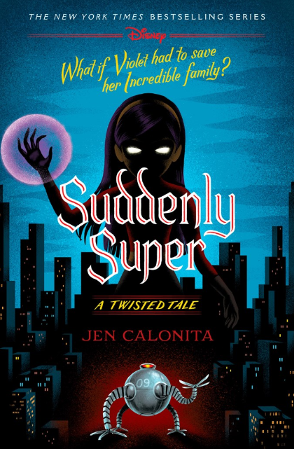 A Twisted Tale: Suddenly Super