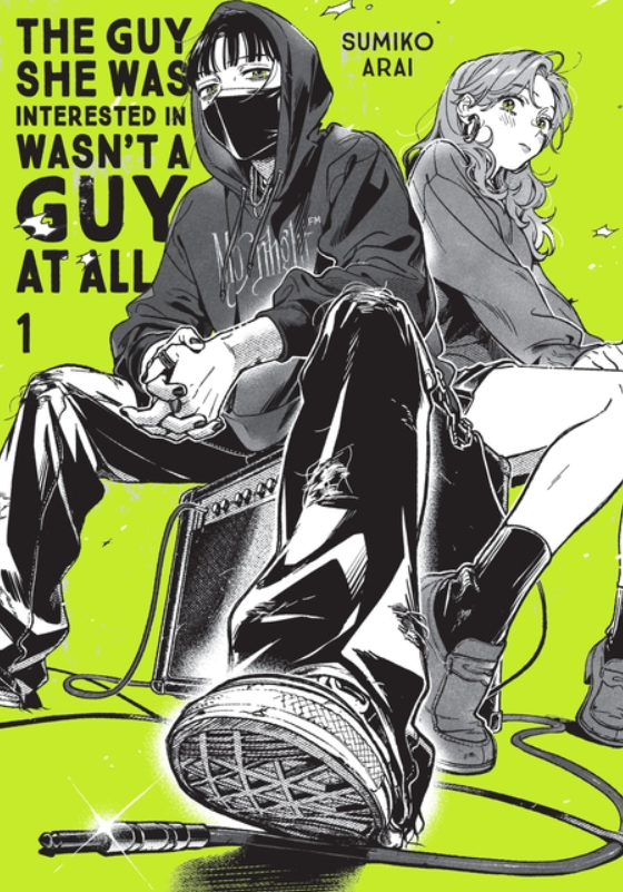 The Guy She Was Interested in Wasn't a Guy at All: vol. 1