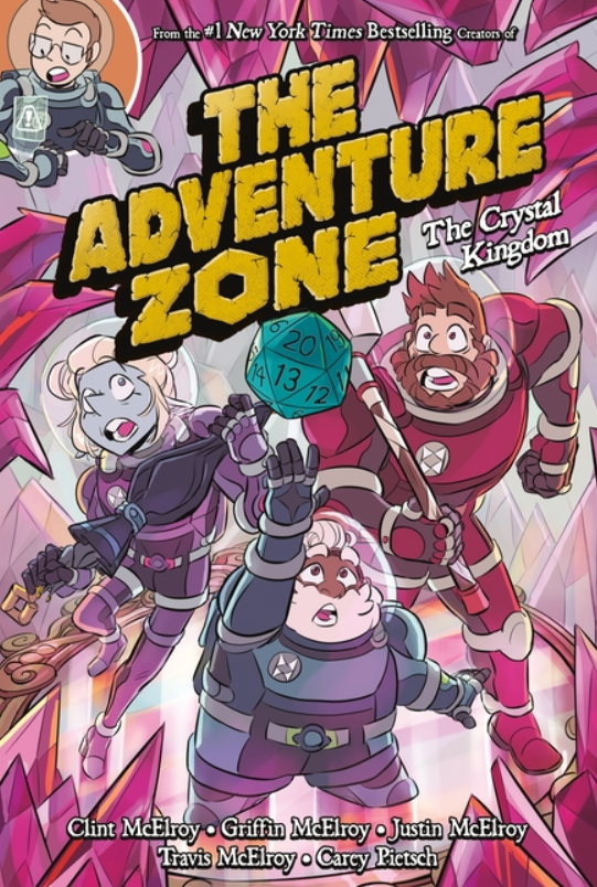 The Adventure Zone: vol. 4, The Crystal Kingdom